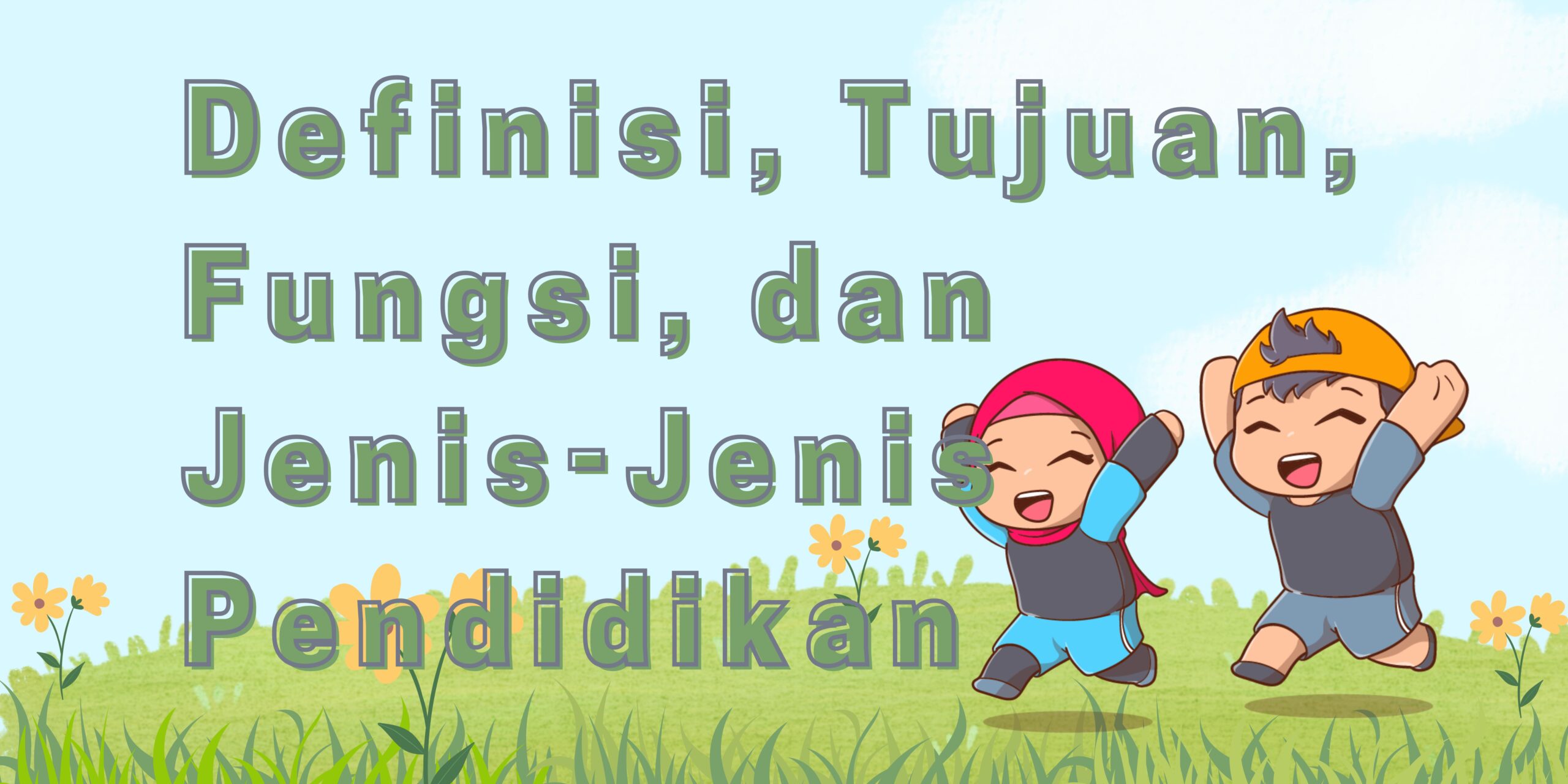 Pendidikan adalah