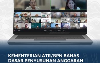 Kementerian ATR/BPN Bahas Dasar Penyusunan Anggaran 2027, Fokuskan Efisiensi dan Kualitas Layanan