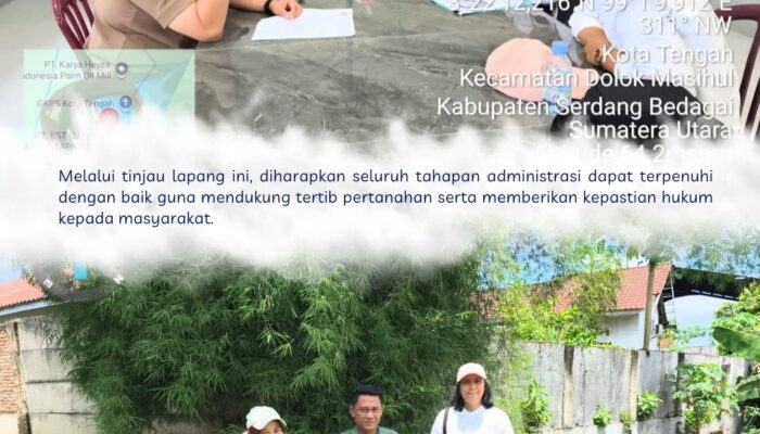 Kantor Pertanahan Kabupaten Serdang Bedagai Tinjau Lapang Di Desa Kota Tengah