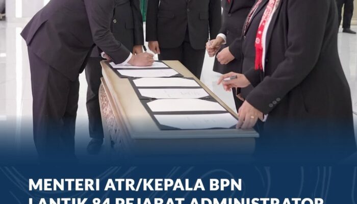 Kementerian ATR/BPN Perkuat Organisasi Lewat Pelantikan Pejabat Berbasis Meritokrasi