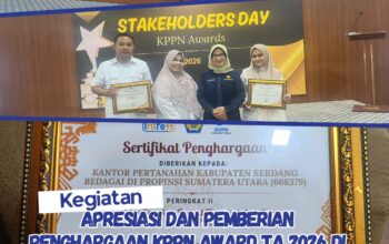 Kantor Pertanahan Kabupaten Serdang Bedagai Hadiri Kegiatan Apresiasi Dan Pemberian Penghargaan KPPN Award Tahun 2026