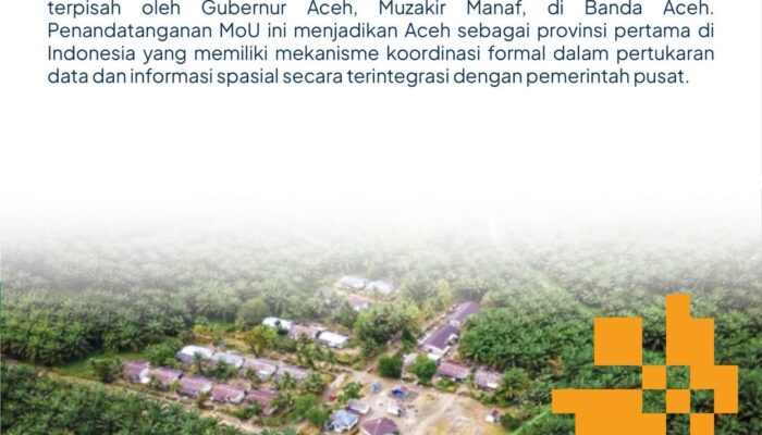 Kementerian ATR/BPN Bersama Pemerintah Provinsi Aceh Tandadatangani Nota Kesepahaman