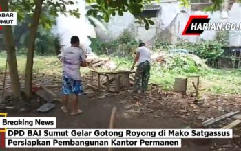 DPD BAI Sumut Gelar Gotong Royong di Mako Satgassus, Persiapkan Pembangunan Kantor Permanen