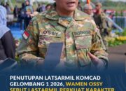 Penutupan Latsarmil Komcad Gelombang I 2026, Wamen Ossy Sebut Latsarmil Perkuat Karakter dan Integritas ASN
