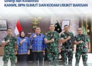Kepala Kantor Wilayah BPN Provinsi Sumatera Utara Bersilaturahmi Dan Berkoordinasi Dengan Panglima Komando I/Bukit Barisan